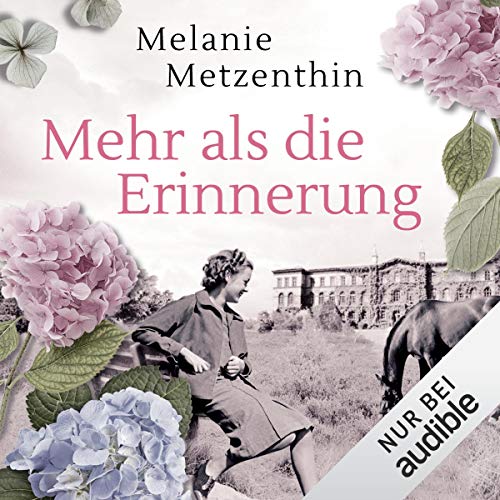 Mehr als die Erinnerung: Gut Mohlenberg 1