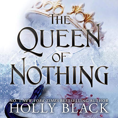 The Queen of Nothing: The Folk of the Air, Book 3