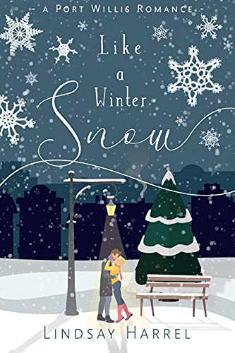 Like a Winter Snow: A Sweet Inspirational Romance (Port Willis Romance Book 1)
