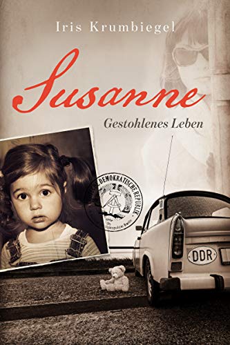 Susanne -gestohlenes Leben