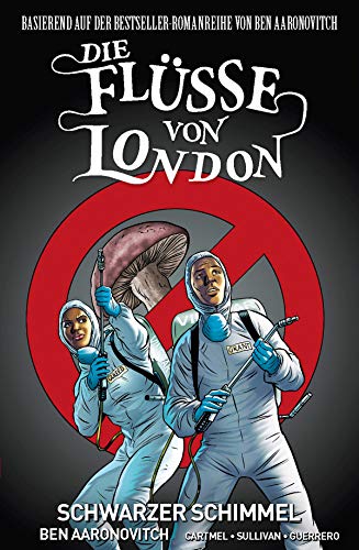 Die Flüsse von London, Band 3 - Schwarzer Schimmel: Bd. 3: Schwarzer Schimmel