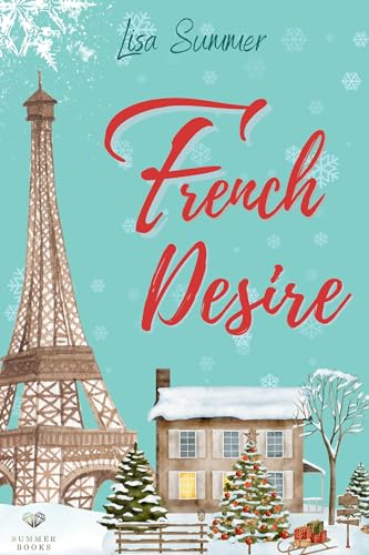French Desire (Wo die Liebe hinzieht 3)