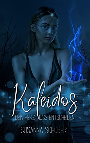 Kaleidos: Dein Herz muss entscheiden