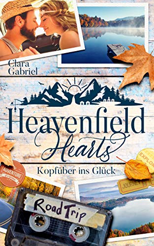 Heavenfield Hearts - Kopfüber ins Glück (Smoky Mountain Storys)