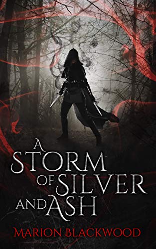 A Storm of Silver and Ash (The Oncoming Storm Book 1)