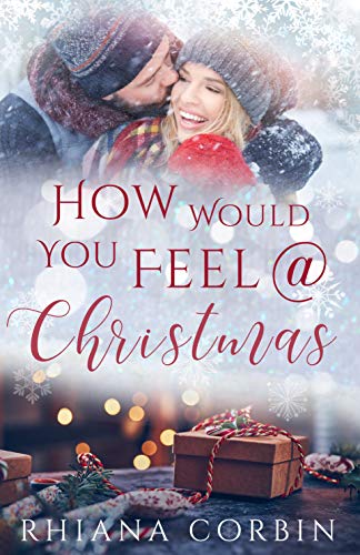 How would you feel @ Christmas (Christmas Feeling 2)