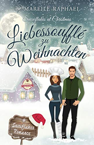 Liebessoufflé zu Weihnachten: Snowflakes at Christmas