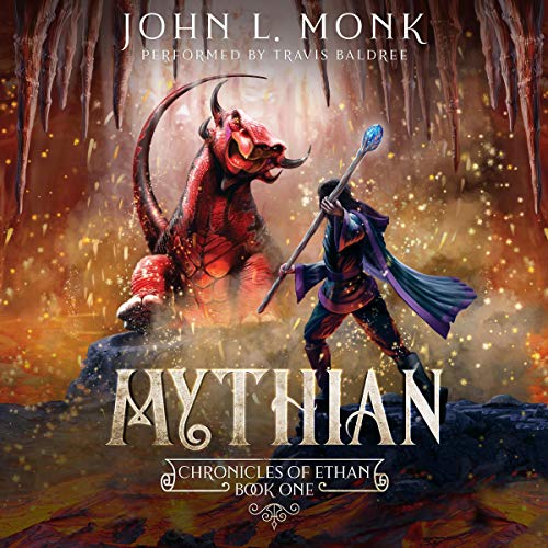 Mythian: Chronicles of Ethan, Book 1