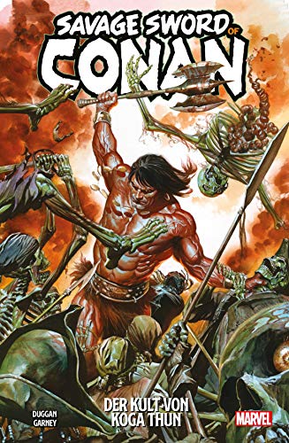 Savage Sword of Conan 1: Bd. 1: Der Kult von Koga Thun