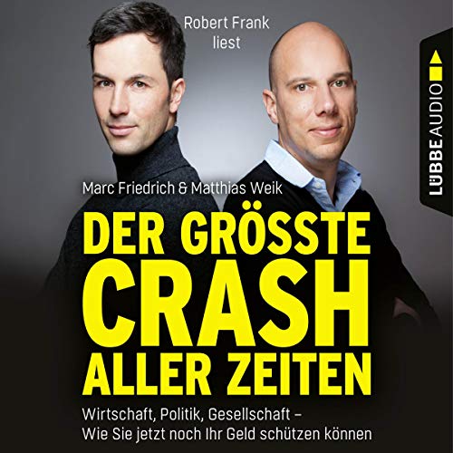 Der größte Crash aller Zeiten
