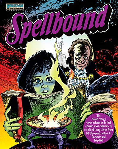 Spellbound: Damian Darke & I Don't Want To Be A Witch (Heritage Comics Presents: Spellbound)