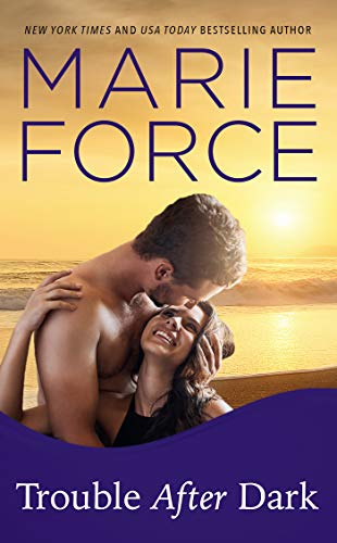 Trouble After Dark (Gansett Island Series Book 21)