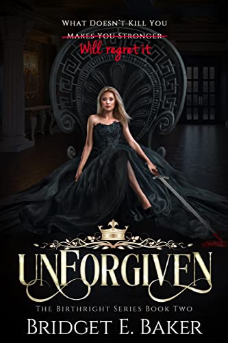 unForgiven: A Fantasy Romance (The Birthright Series Book 2)