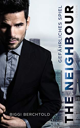 The Neighbour - Gefährliches Spiel