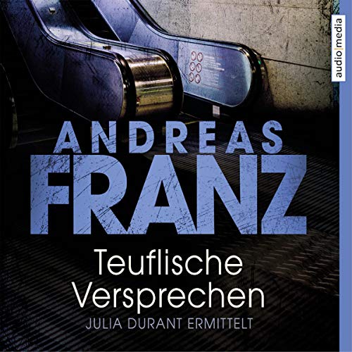 Teuflische Versprechen: Julia Durant 8