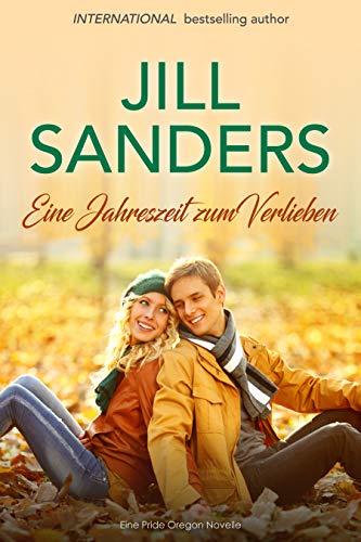 Eine Jahreszeit zum Verlieben (Eine Pride Oregon 3)