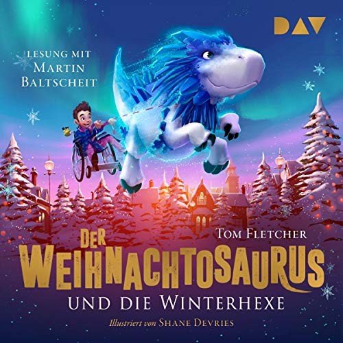 Der Weihnachtosaurus und die Winterhexe