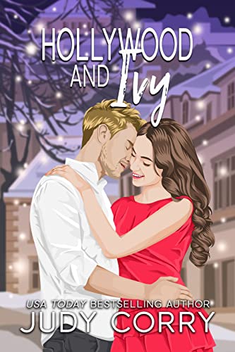 Hollywood and Ivy: Celebrity/Second Chance Romance (Rich and Famous Romance)
