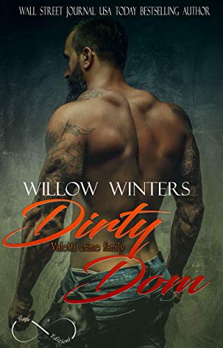 Dirty Dom (Valetti Crime Family Vol. 1)