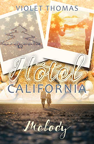 Hotel California - Melody: Melody