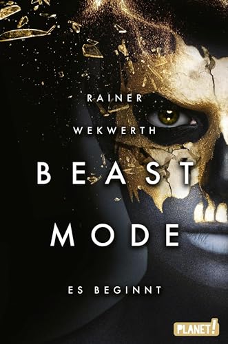 Beastmode 1: Es beginnt: Spannende Science-Fiction für Teenager ab 14 Jahren