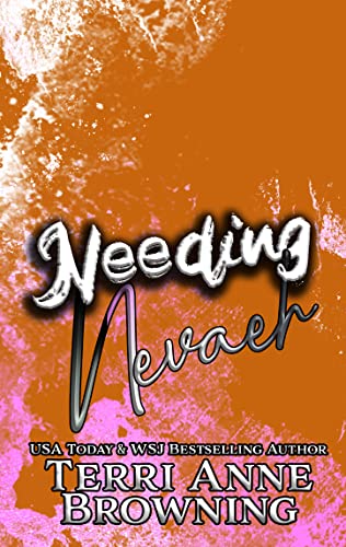 Needing Nevaeh (Rockers' Legacy Book 2)