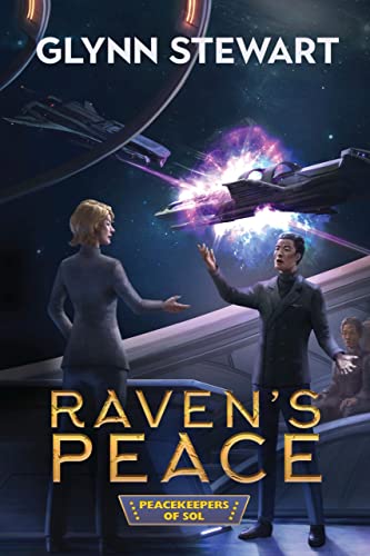 Raven's Peace (Peacekeepers of Sol Book 1)