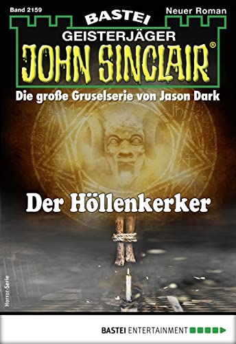 John Sinclair 2159: Der Höllenkerker