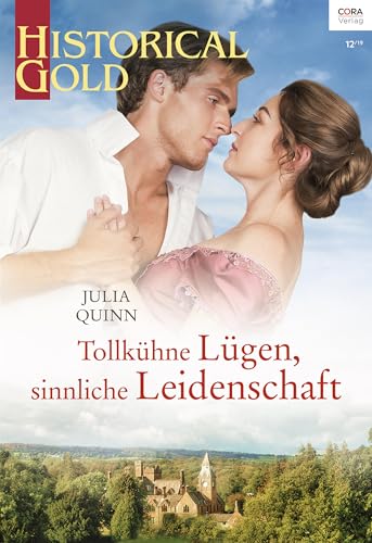 Tollkühne Lügen, sinnliche Leidenschaft (Historical Gold 346)