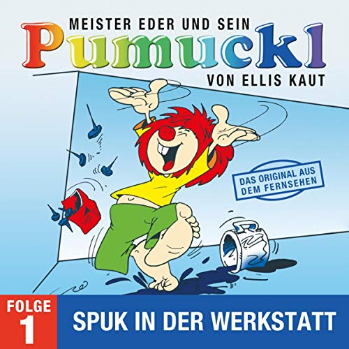 Spuk in der Werkstatt. Das Original aus dem Fernsehen: Meister Eder und sein Pumuckl 1