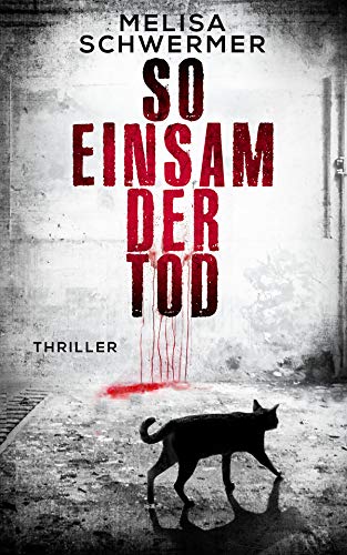 So einsam der Tod: Thriller (Fabian Prior 5)