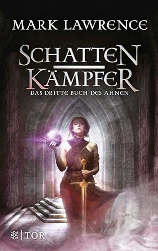 Schattenkämpfer: Das dritte Buch des Ahnen (Waffenschwestern 3)