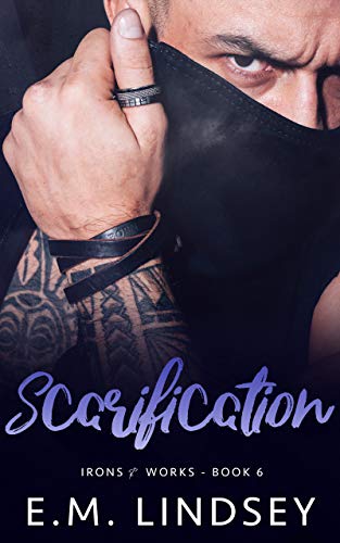 Scarification (Irons and Works Book 6)
