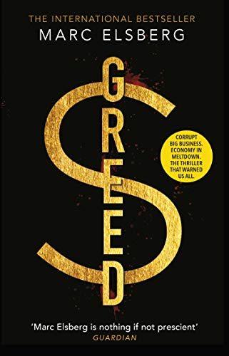 Greed: The page-turning thriller that warned of financial melt-down (English Edition)