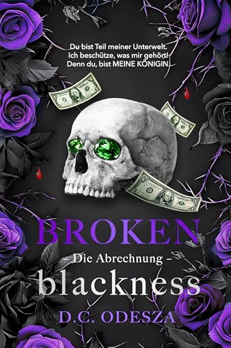Broken Blackness | Die Abrechnung : Spicy Mafia Dark Romance