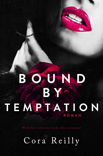 Bound By Temptation - Roman: deutsche Ausgabe (Born in Blood Mafia Chroniken 4)