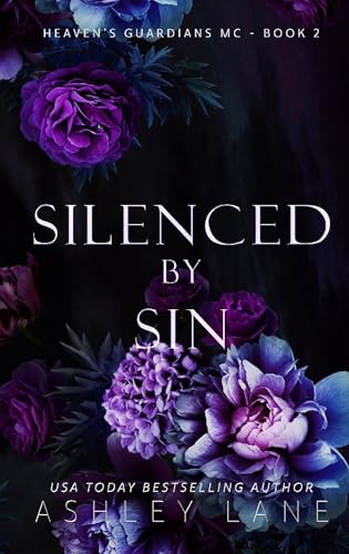 Silenced By Sin (Heaven's Guardians MC Book 2)
