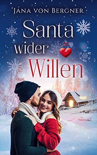 Santa wider Willen (Loved at Christmas 1)