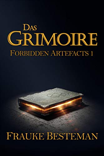 Das Grimoire (Forbidden Artefacts 1)