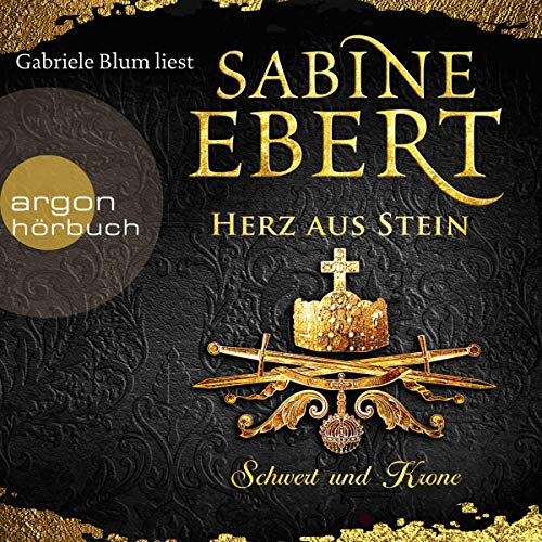 Herz aus Stein: Schwert und Krone 4