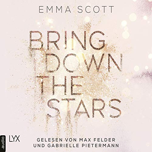 Bring Down the Stars: Beautiful Hearts Duett 1