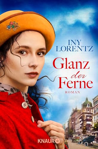 Glanz der Ferne: Roman | Historische Roman-Trilogie im Berlin des 19. Jahrhunderts (Berlin-Trilogie 3)