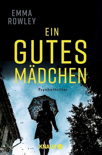 Ein gutes Mädchen: Thriller