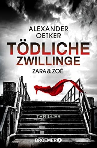 Zara und Zoë - Tödliche Zwillinge: Thriller (Die Profilerin und die Patin 2)