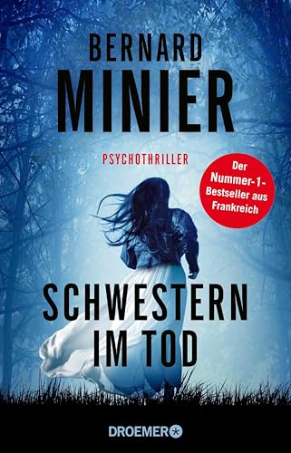 Schwestern im Tod: Psychothriller (Ein Commandant Martin Servaz-Thriller 5)