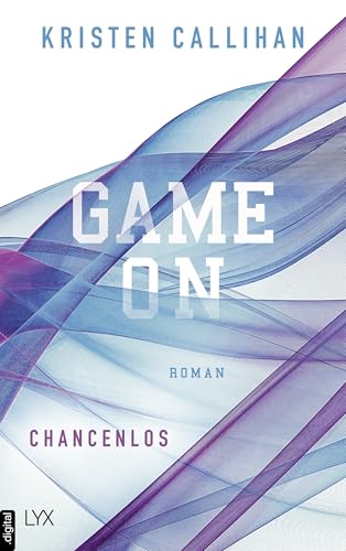 Game on - Chancenlos (Game-on-Reihe 2)