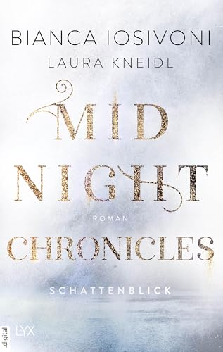 Midnight Chronicles - Schattenblick (Midnight-Chronicles-Reihe 1)