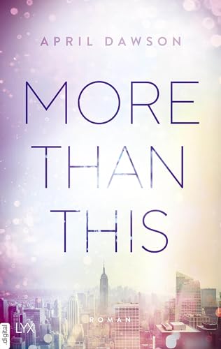 More Than This (Up-All-Night-Reihe 3)