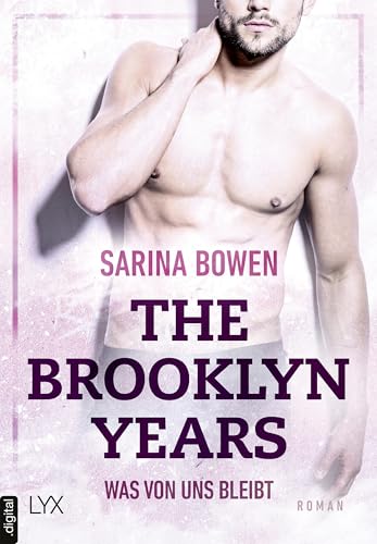 The Brooklyn Years - Was von uns bleibt (Brooklyn-Years-Reihe 1)