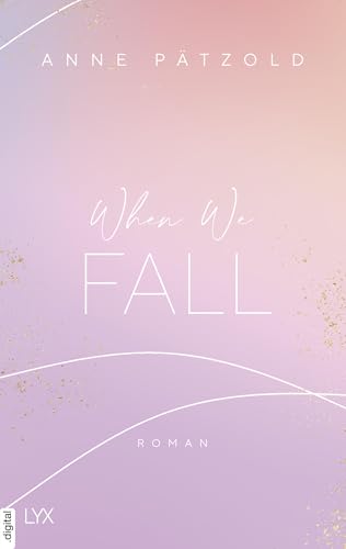 When We Fall (LOVE NXT 2)